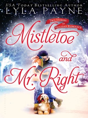 cover image of Mistletoe and Mr. Right